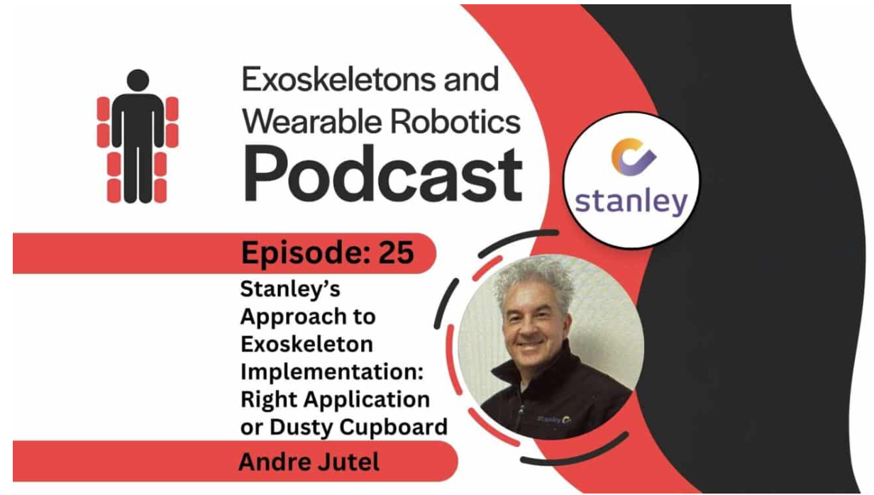 Stanley on Podcast Exoskeleton Report
